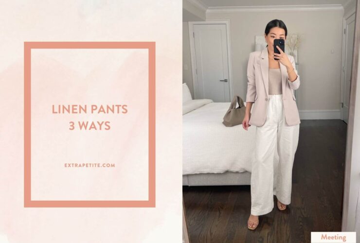 Linen Pants 3 Ways